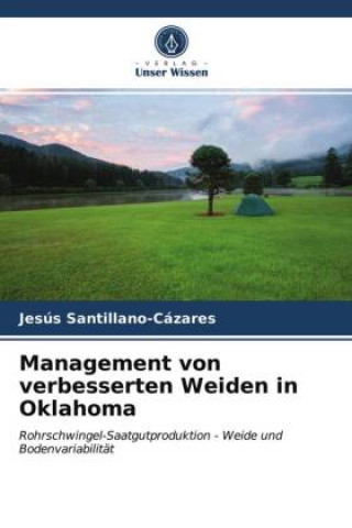 Libro Management von verbesserten Weiden in Oklahoma Santillano-Cazares Jesus Santillano-Cazares