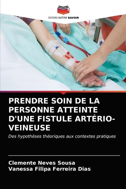 Carte Prendre Soin de la Personne Atteinte d'Une Fistule Arterio-Veineuse Sousa Clemente Neves Sousa