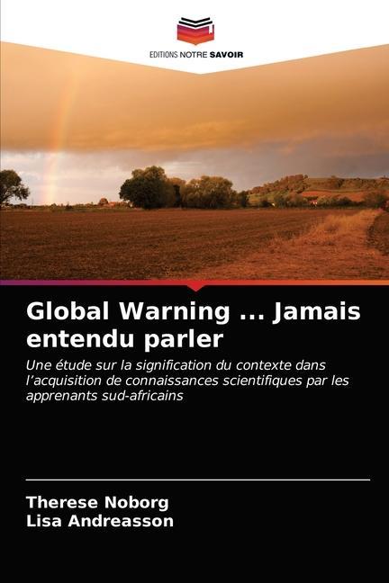 Knjiga Global Warning ... Jamais entendu parler Noborg Therese Noborg