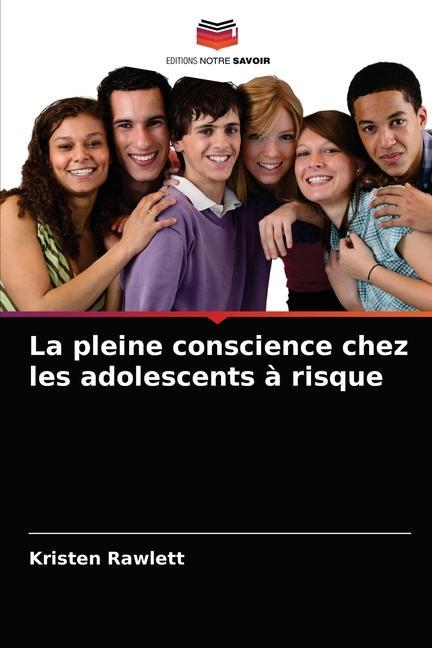 Kniha pleine conscience chez les adolescents a risque Rawlett Kristen Rawlett