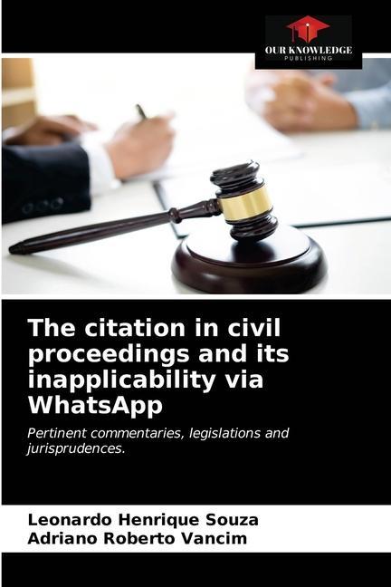 Carte citation in civil proceedings and its inapplicability via WhatsApp Souza Leonardo Henrique Souza