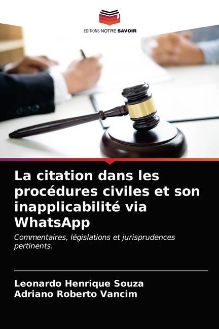 Книга citation dans les procedures civiles et son inapplicabilite via WhatsApp Souza Leonardo Henrique Souza