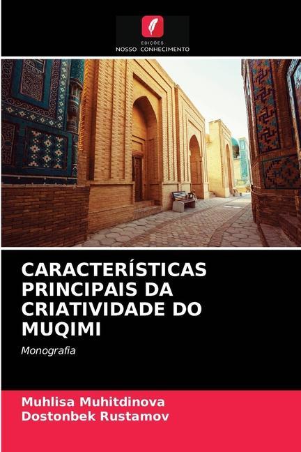 Kniha Caracteristicas Principais Da Criatividade Do Muqimi Muhitdinova Muhlisa Muhitdinova