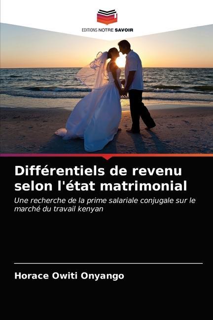 Boek Differentiels de revenu selon l'etat matrimonial Onyango Horace Owiti Onyango