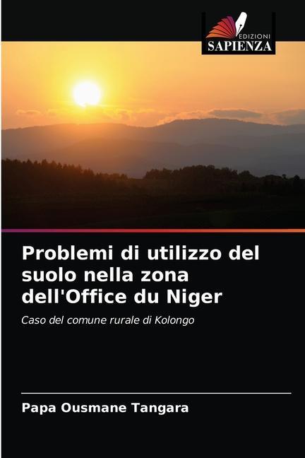 Boek Problemi di utilizzo del suolo nella zona dell'Office du Niger Tangara Papa Ousmane Tangara