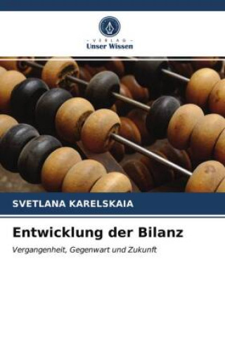 Knjiga Entwicklung der Bilanz KARELSKAIA SVETLANA KARELSKAIA