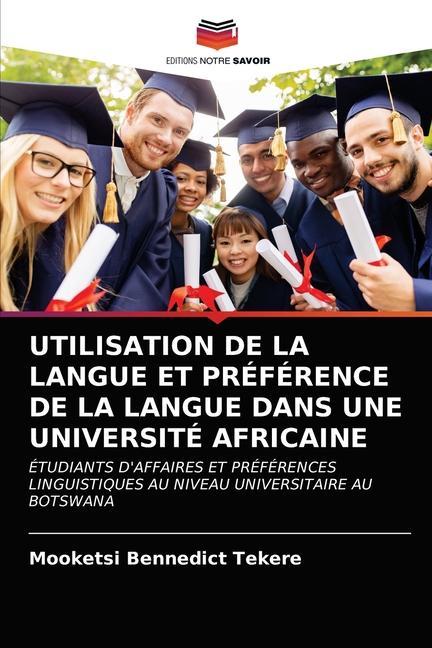 Carte Utilisation de la Langue Et Preference de la Langue Dans Une Universite Africaine Tekere Mooketsi Bennedict Tekere