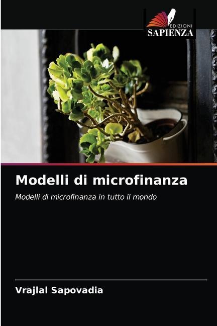 Книга Modelli di microfinanza Sapovadia Vrajlal Sapovadia
