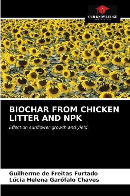 Boek Biochar from Chicken Litter and Npk de Freitas Furtado Guilherme de Freitas Furtado