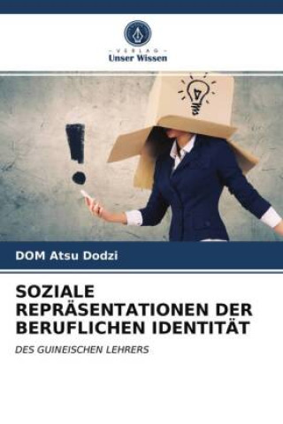 Libro Soziale Reprasentationen Der Beruflichen Identitat Atsu Dodzi DOM Atsu Dodzi
