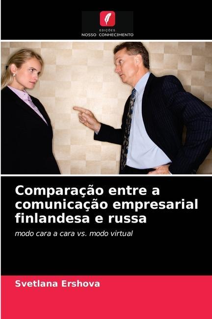 Boek Comparacao entre a comunicacao empresarial finlandesa e russa Ershova Svetlana Ershova
