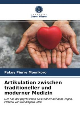 Kniha Artikulation zwischen traditioneller und moderner Medizin MOUNKORO Pakuy Pierre MOUNKORO