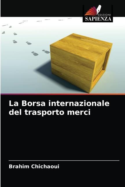 Könyv Borsa internazionale del trasporto merci Chichaoui Brahim Chichaoui