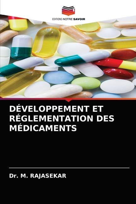 Könyv Developpement Et Reglementation Des Medicaments RAJASEKAR Dr. M. RAJASEKAR