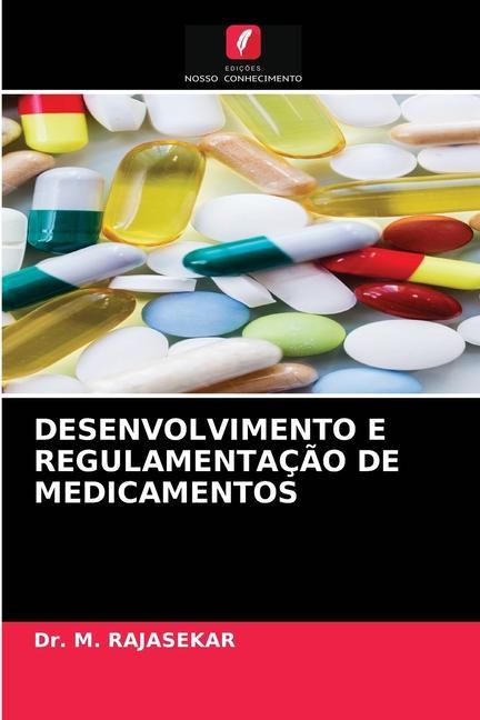 Kniha Desenvolvimento E Regulamentacao de Medicamentos RAJASEKAR Dr. M. RAJASEKAR