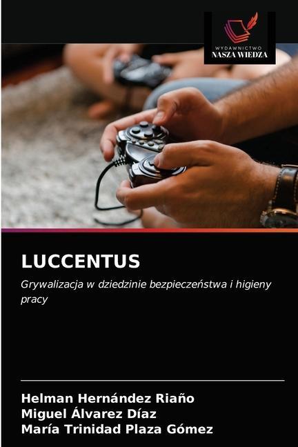 Knjiga Luccentus Hernandez Riano Helman Hernandez Riano