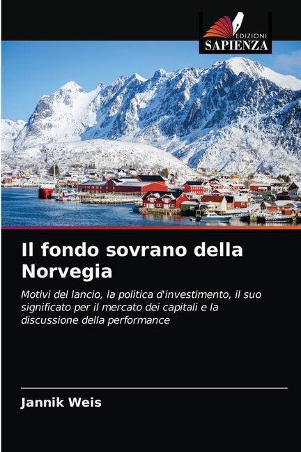 Libro fondo sovrano della Norvegia Weis Jannik Weis