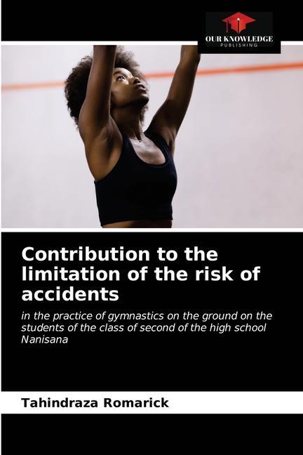 Kniha Contribution to the limitation of the risk of accidents Romarick Tahindraza Romarick