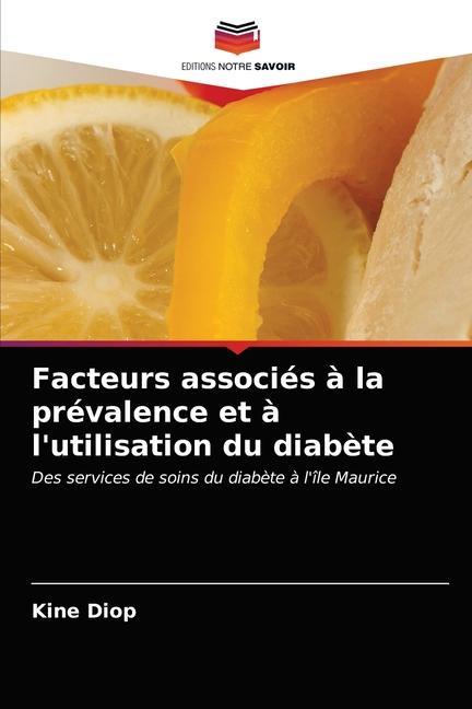Carte Facteurs associes a la prevalence et a l'utilisation du diabete Diop Kine Diop