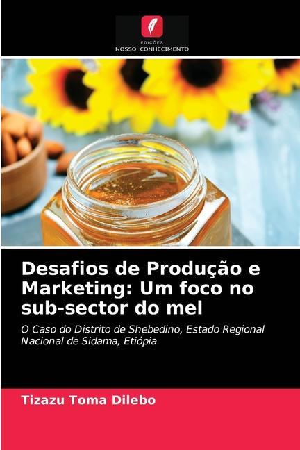 Könyv Desafios de Producao e Marketing Dilebo Tizazu Toma Dilebo