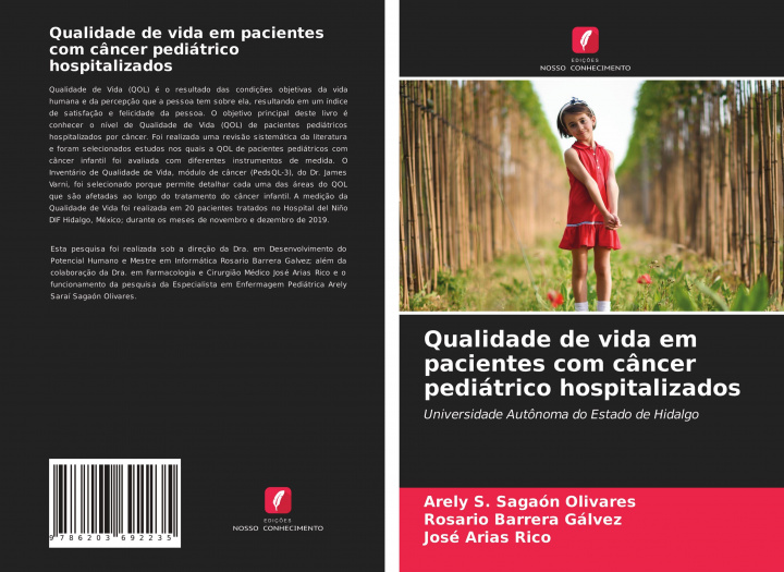 Knjiga Qualidade de vida em pacientes com cancer pediatrico hospitalizados ARE SAGA N OLIVARES