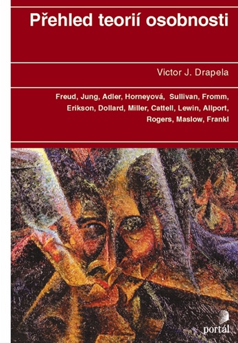 Könyv Přehled teorií osobnosti Drapela Victor J.