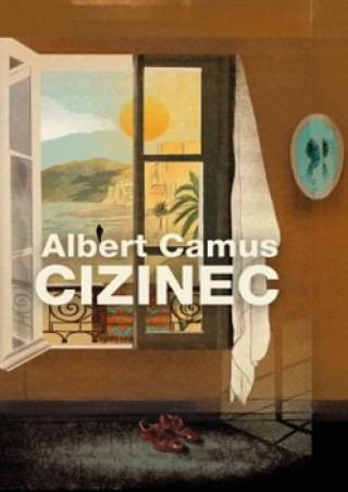 Kniha Cizinec Albert Camus