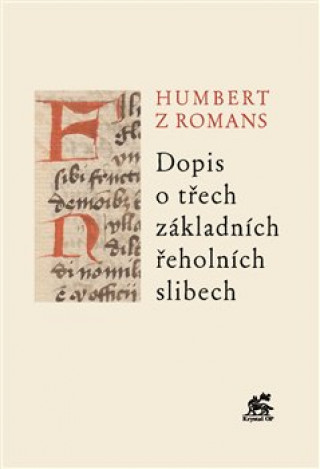 Carte Dopis o třech základních řeholních slibech Humbert z Romans