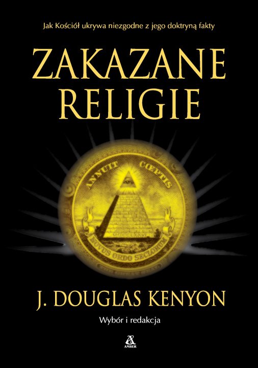Könyv Zakazane religie J. Douglas Kenyon