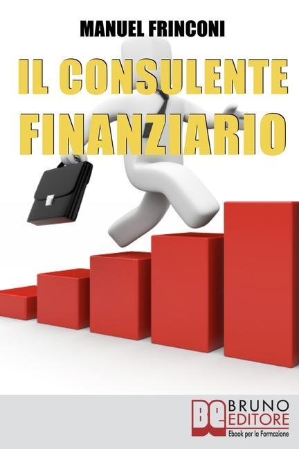 Buch Consulente Finanziario Frinconi Manuel Frinconi