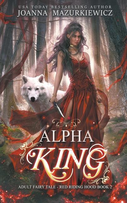 Könyv Alpha King Mazurkiewicz Joanna Mazurkiewicz
