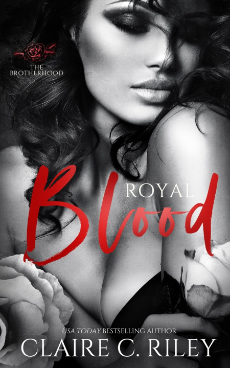 Libro Royal Blood - a reverse harem mafia romance Claire C Riley