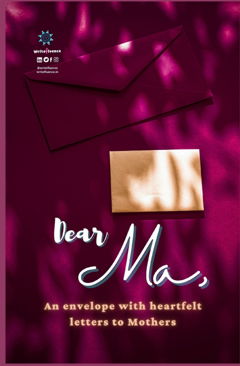 Knjiga Dear Ma, WriteFluence Team WriteFluence
