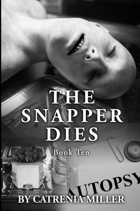 Knjiga Snapper Dies Miller Catrenia Miller