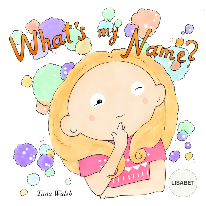 Libro What's My Name? LISABET Walsh Tiina Walsh