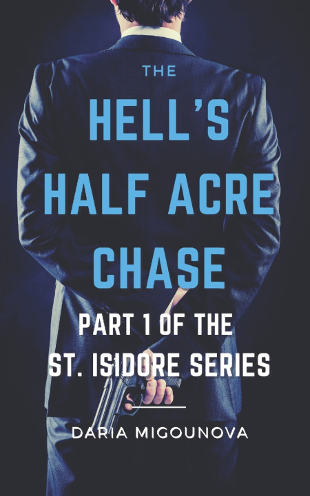 Knjiga Hell's Half Acre Chase Migounova Daria Migounova