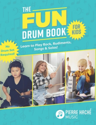 Książka Fun Drum Book for Kids Hache Pierre Hache