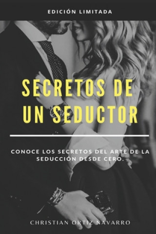 Knjiga Secretos de un seductor Ortiz Christian Ortiz