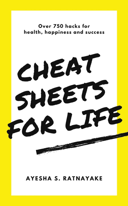 Книга Cheat Sheets for Life Ratnayake Ayesha S Ratnayake