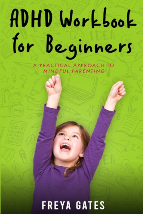 Libro ADHD Workbook for Beginners Gates Freya Gates