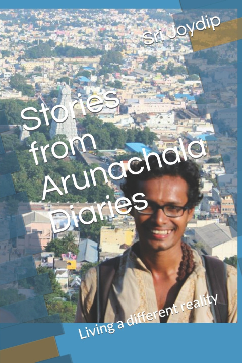 Libro Stories from Arunachala Diaries Joydip Sri Joydip
