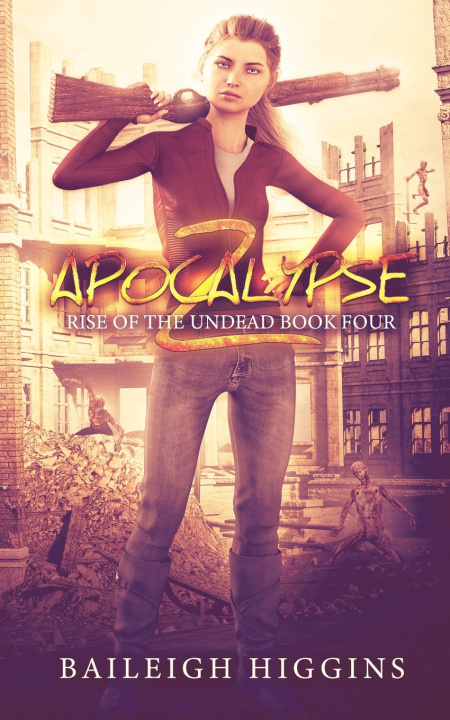 Libro Apocalypse Z Higgins Baileigh Higgins
