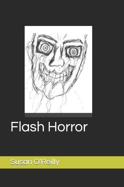 Knjiga Flash Horror O'Reilly Susan O'Reilly