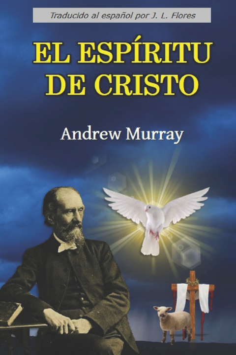 Knjiga Espiritu de Cristo J. L. Flores