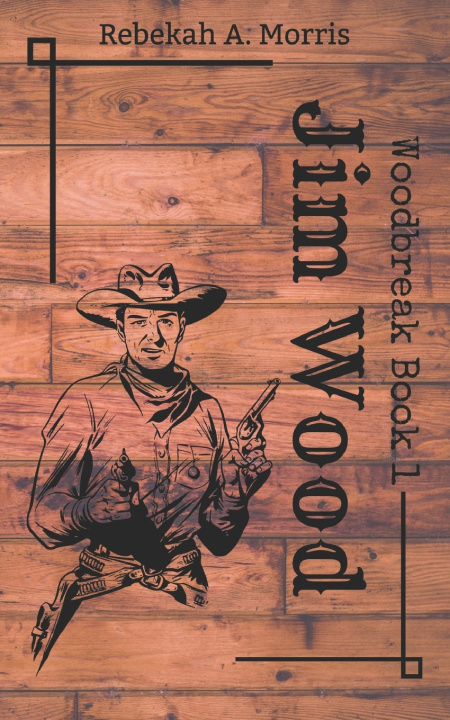 Buch Jim Wood Morris Rebekah A. Morris