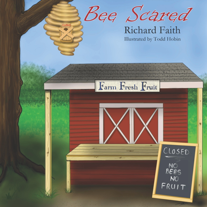 Knjiga Bee Scared Faith Richard Faith