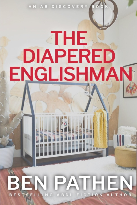 Knjiga Diapered Englishman Pathen Ben Pathen