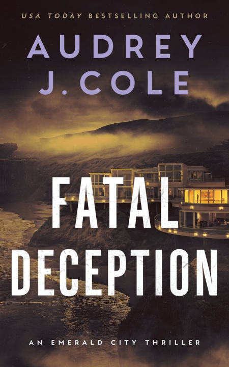 Knjiga Fatal Deception Cole Audrey J. Cole