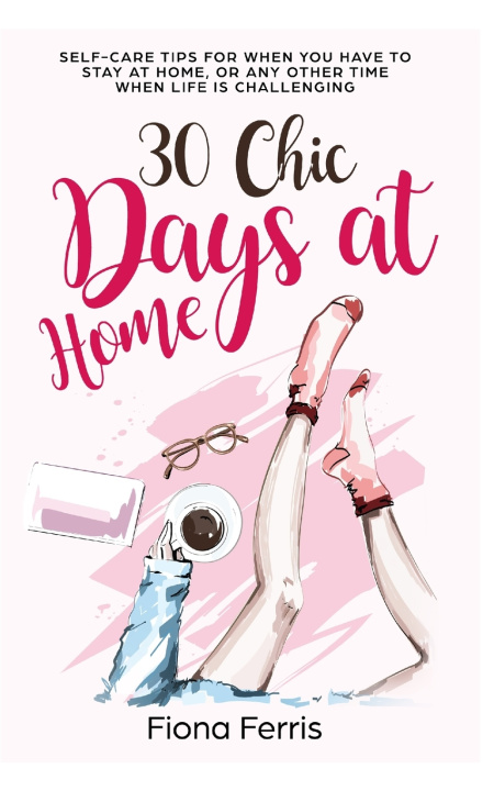 Carte 30 Chic Days at Home Ferris Fiona Ferris