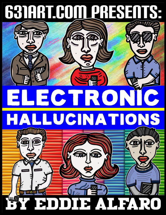 Knjiga Electronic Hallucinations Alfaro Eddie Alfaro